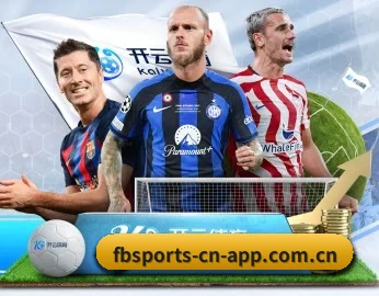 fb体育官网首页 APP 深度功能 | FBSPORTS